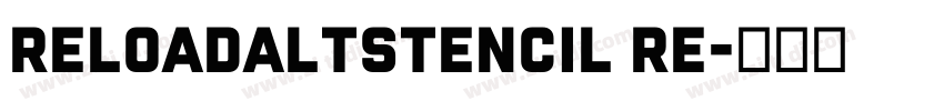 ReloadAltStencil Re字体转换